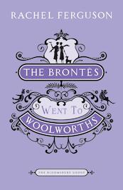 The Brontes Went to Woolworths - Rachel Ferguson (ISBN 9781408808719)