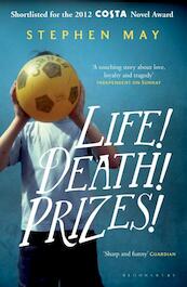 Life! Death! Prizes! - Stephen May (ISBN 9781408819142)