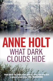 What Dark Clouds Hide - Anne Holt (ISBN 9780857894229)