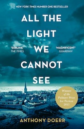 All the Light We Cannot See - Anthony Doerr (ISBN 9780007548682)