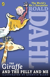 The Giraffe and the Pelly and Me - Roald Dahl (ISBN 9780141963464)