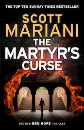 The Martyr's Curse - Ben Hope, Book 11 - Scott Mariani (ISBN 9780007486373)