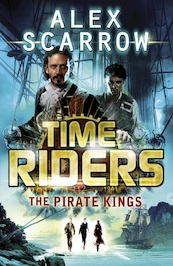 TimeRiders: The Pirate Kings - Book 7 - Alex Scarrow (ISBN 9780141968667)