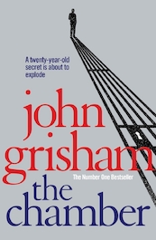 The Chamber - John Grisham (ISBN 9781407095615)