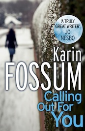 Calling Out For You - Inspector Sejer - Karin Fossum (ISBN 9781407017334)