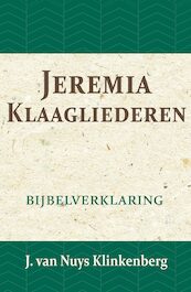 Jeremia & Klaagliederen - J. van Nuys Klinkenberg (ISBN 9789057193637)