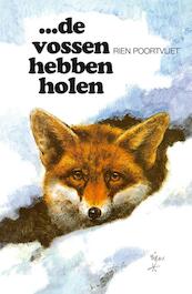 ...De vossen hebben holen - Rien Poortvliet (ISBN 9789026949494)
