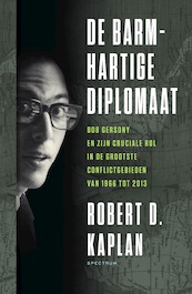 De barmhartige diplomaat - Robert Kaplan (ISBN 9789000370337)
