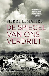 Spiegel van ons verdriet - Pierre Lemaitre, Andreas Dijkzeul (ISBN 9789401613439)