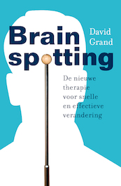 Brainspotting - David Grand (ISBN 9789088509711)