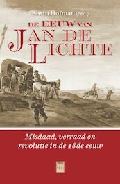 De eeuw van Jan de Lichte - Elwin Hofman (ISBN 9789460018954)