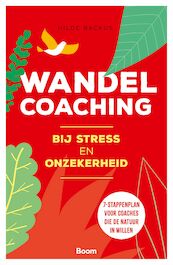 Wandelcoaching bij stress en onzekerheid - Hilde Backus (ISBN 9789024429134)