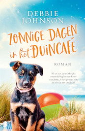 Zonnige dagen in het Duincafé - Debbie Johnson (ISBN 9789022592700)