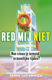 Red mij niet - Sanne van Arnhem (ISBN 9789044932881)