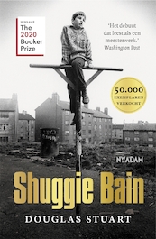 Shuggie Bain - Douglas Stuart (ISBN 9789046827581)