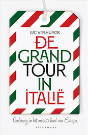 De Grand Tour in Italië - Luc Verhuyck (ISBN 9789463104197)