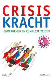 Crisiskracht - Rolf Grouve (ISBN 9789492939623)