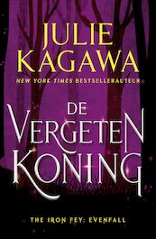De vergeten koning - Julie Kagawa (ISBN 9789402761962)