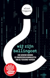 Wij zijn Bellingcat - Eliot Higgins (ISBN 9789000369676)