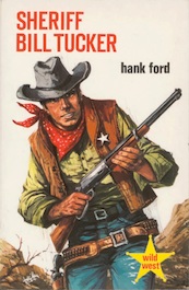 Sheriff Bill Tucker - W. Verbeeten (ISBN 9789020649765)