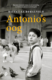 Antonio's oog - Raffaella Romagnolo (ISBN 9789044932973)