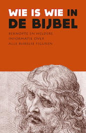 Wie is wie in de Bijbel - Diverse auteurs (ISBN 9789401918152)