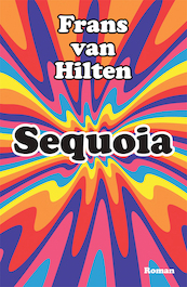 Sequoia - Frans van Hilten (ISBN 9789493240247)