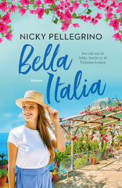 Bella Italia - Nicky Pellegrino (ISBN 9789026159329)
