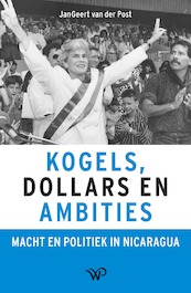 Kogels, dollars en ambities - Jangeert van der Post (ISBN 9789462497849)