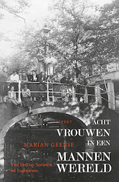 Acht vrouwen in een mannenwereld - Marian Geense (ISBN 9789464247749)