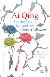 Sneeuw valt op het land van China - Ai Qing (ISBN 9789048863907)