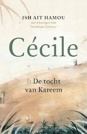 Cécile geïllustreerde uitgave - Ish Ait Hamou (ISBN 9789022338155)