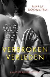 Verbroken verleden - Marja Boomstra (ISBN 9789083096599)