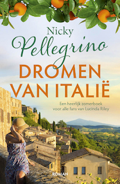 Dromen van Italië - Nicky Pellegrino (ISBN 9789026161001)