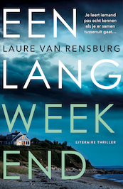 Een lang weekend - Laure van Rensburg (ISBN 9789044932478)