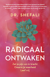 Radicaal ontwaken - Shefali Tsabary (ISBN 9789044933789)