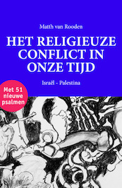 Het religieuze conflict in onze tijd - Matth van Rooden (ISBN 9789464431353)