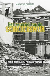 Het verdriet van de Schilderswijk - Maaike van Charante (ISBN 9789461853158)