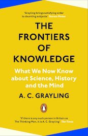 The Frontiers of Knowledge - A.C. Grayling (ISBN 9780241304570)