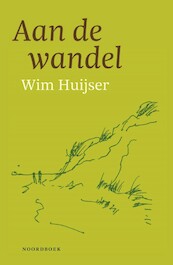 Aan de wandel - Wim Huijser (ISBN 9789056159252)