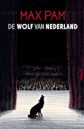 De Wolf van Nederland - Max Pam (ISBN 9789044650563)