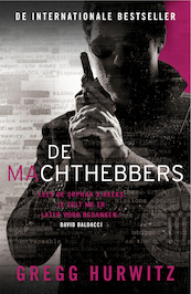 De machthebbers - Gregg Hurwitz (ISBN 9789044933178)
