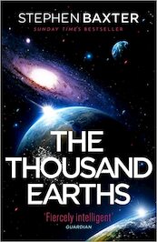 The Thousand Earths - Stephen Baxter (ISBN 9781473228917)