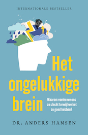 Ongelukkige brein - Anders Hansen (ISBN 9789400515451)