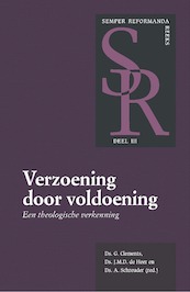 Verzoening door voldoening - G. Clements, J.M.D. de Heer, A. Schreuder (ISBN 9789087188610)
