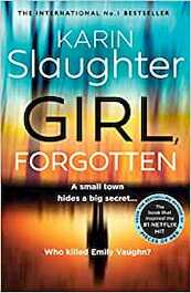 Girl, Forgotten - Karin Slaughter (ISBN 9780008303617)