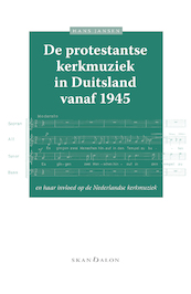 De kerkmuziek in Duitsland vanaf het midden van de 20ste eeuw - Hans Jansen (ISBN 9789493220270)