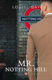 Mr Notting Hill - Louise Bay (ISBN 9789493297562)