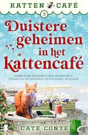 Duistere geheimen in het kattencafé - Cate Conte (ISBN 9789022596265)