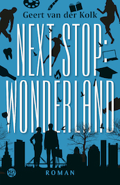 Next stop: Wonderland - Geert van der Kolk (ISBN 9789462972599)